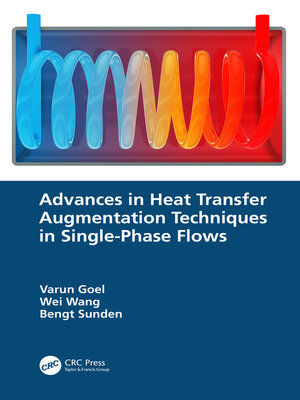 cover image of Advances in Heat Transfer Augmentation Techniques in Single-Phase Flows